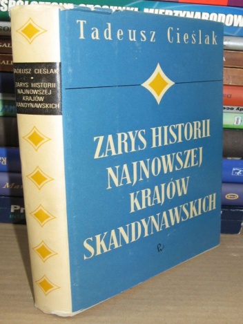 Zarys historii najnowszej krajów skandynawskich - Tadeusz Cieślak