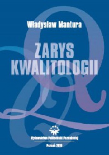 Zarys kwalitologii - Władysław Mantura