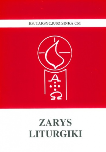 Zarys liturgiki - Tarsycjusz Sinka