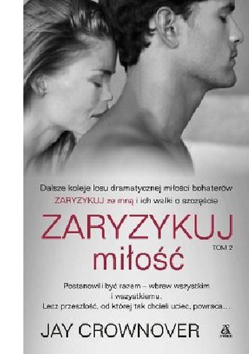 Zaryzykuj miłość - Jay Crownover
