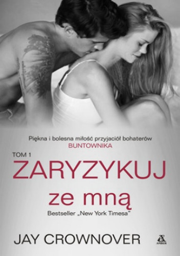 Zaryzykuj ze mną - Jay Crownover