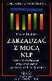 Zarządzać z mocą NLP - David Molden