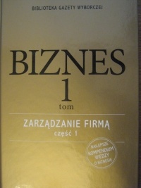 Zarządzanie firmą, część 1 - praca zbiorowa, Jadwiga Witecka