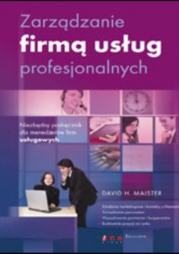zarządzanie firmą usług profesjonalnych - David H. Maister
