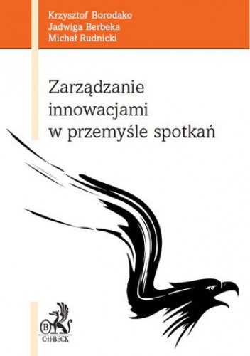 Zarządzanie innowacjami w przemyśle spotkań