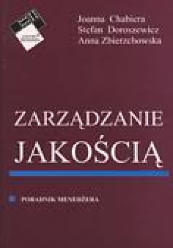 Zarządzanie jakością. Poradnik menedżera