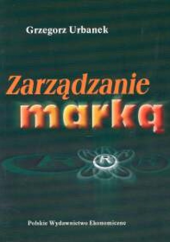 Zarządzanie marką - Grzegorz Urbanek
