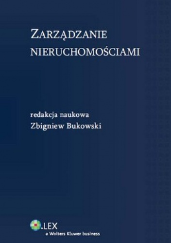 Zarządzanie nieruchomościami - Zbigniew Bukowski