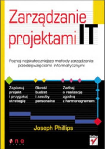 Zarządzanie projektami IT - Joseph Phillips