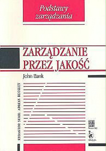 Zarządzanie przez jakość - John Bank