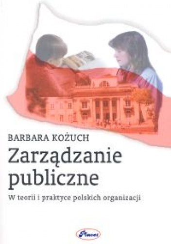 Zarządzanie publiczne - Barbara Kożuch