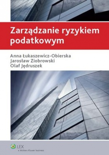 Zarządzanie ryzykiem podatkowym