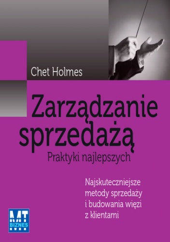 Zarządzanie sprzedażą - Chet Holmes