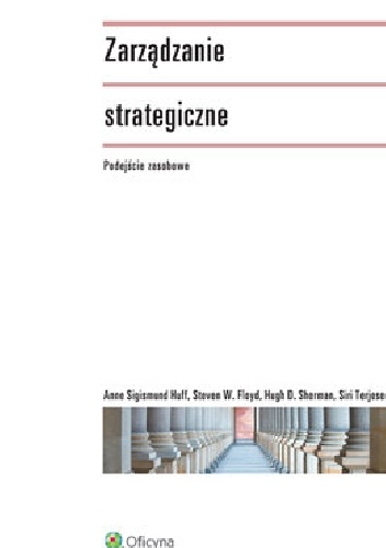 Zarządzanie strategiczne. Podejście zasobowe