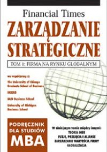 Zarządzanie strategiczne Tom 1 Firma na rynku globalnym - Times Financial