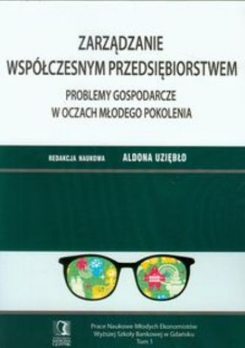 Zarządzanie współczesnym przedsiębiorstwem