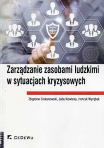 Zarządzanie zasobami ludzkimi w sytuacjach kryzysowych