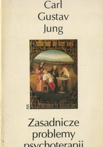 Zasadnicze problemy psychoterapii - Carl Gustav Jung