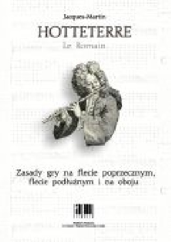 Zasady gry na flecie poprzecznym, flecie podłużnym i na oboju - Jacques-Martin Hotteterre