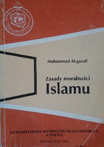 Zasady moralności Islamu - Mohammad al-Ghazali