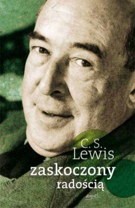 Zaskoczony radością - Clive Staples Lewis