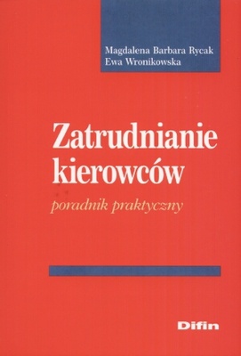zatrudnianie kierowców. Poradnik praktyczny - Magdalena Barbara Rycak