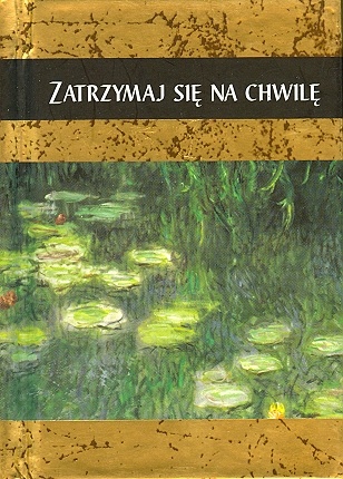 Zatrzymaj się na chwilę - Helen Exley