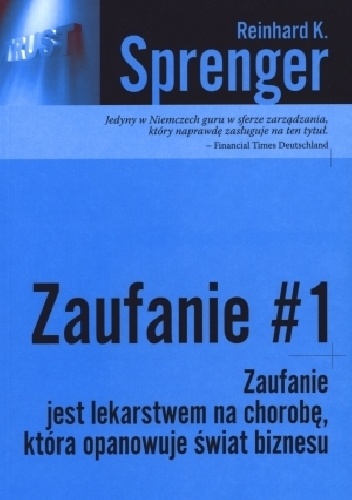 Zaufanie # 1 - Reinhard K. Sprenger