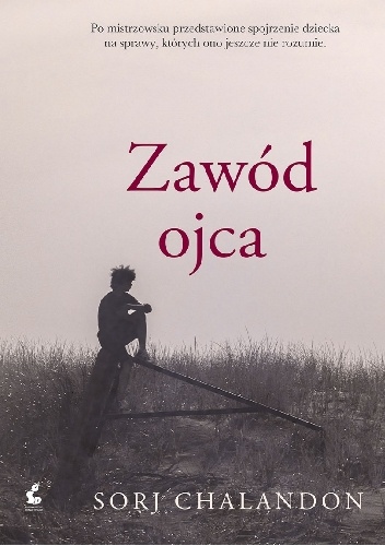 Zawód ojca - Sorj Chalandon