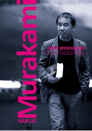 Zawód: powieściopisarz - Haruki Murakami