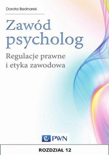 Zawód psycholog. Rozdział 12 - Dorota Bednarek