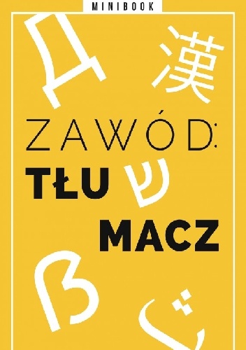 Zawód: tłumacz. Minibook - autor zbiorowy