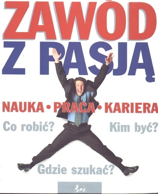 Zawód z pasją - Paweł Hebda, Jerzy Madejski