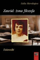 Zawód: żona filozofa. Dzienniki - Lidia Bierdiajew