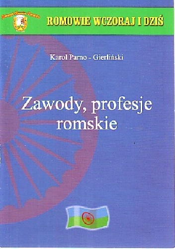 Zawody i profesje romskie - Karol Parno Gierliński