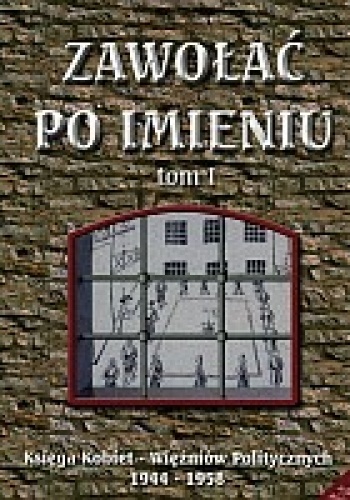 Zawołać po imieniu, tom 1 - Barbara Otwinowska