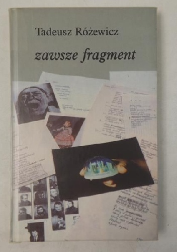 Zawsze fragment - Tadeusz Różewicz
