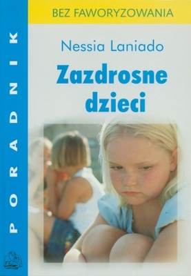 Zazdrosne dzieci - Laniado Nessia