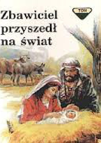 Zbawiciel przyszedł na świat - Penny Frank
