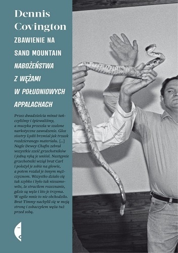 Zbawienie na Sand Mountain. Nabożeństwa z wężami w południowych Appalachach - Dennis Covington