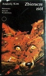Zbieracze ziół - Anatolij Kim