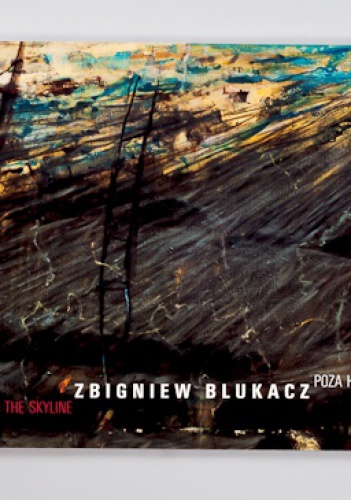 Zbigniew Blukacz — poza horyzont - Jerzy Madeyski