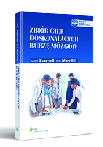Zbiór gier doskonalących burzę mózgów - Mary Scannell