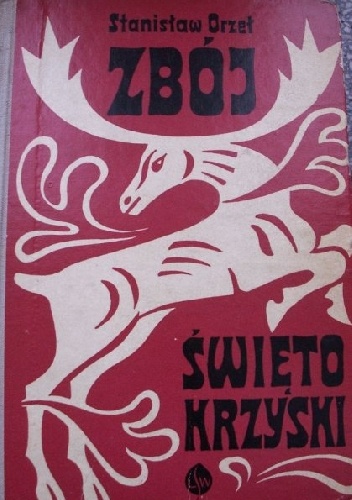 Zbój świętokrzyski - Stanisław Orzeł