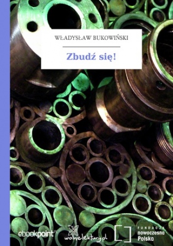 Zbudź się! - Władysław Bukowiński