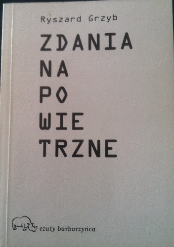 Zdania napowietrzne - Ryszard Grzyb