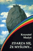 Zdarza się, że myślimy... - Krzysztof Mudyń