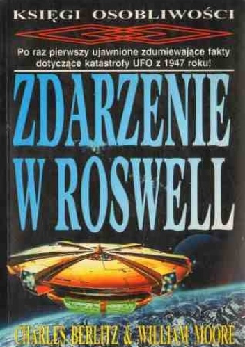 Zdarzenie w Roswell - Charles Berlitz, William Moore