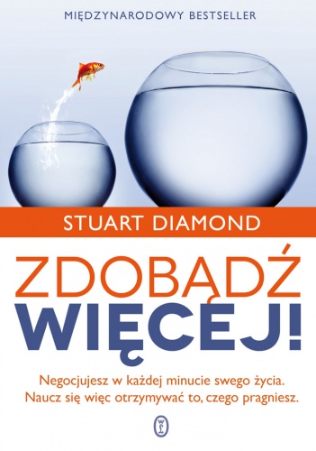 Zdobądź więcej! - Stuart Diamond