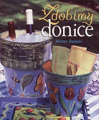 Zdobimy donice - Mickey Baskett